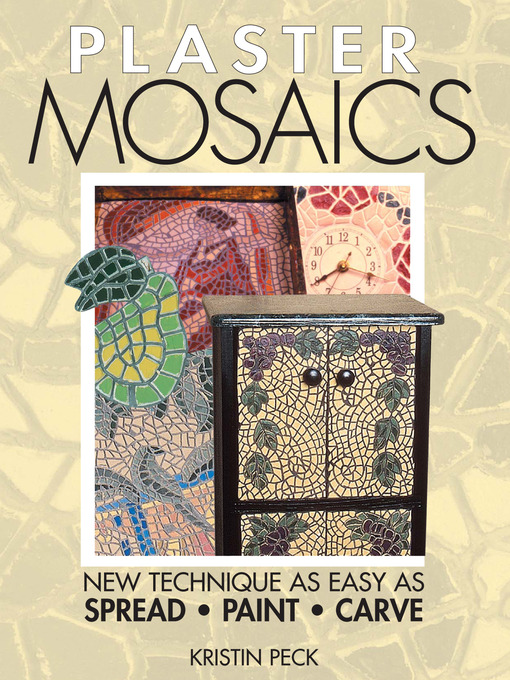 Title details for Plaster Mosaics by Kristin Peck - Wait list